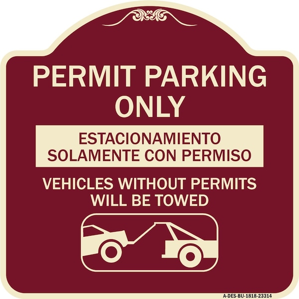 Permit Parking Estacionamiento Con Permiso. Vehicles w/o Permits Tow Alum, 18" x 18", BU-1818-23314